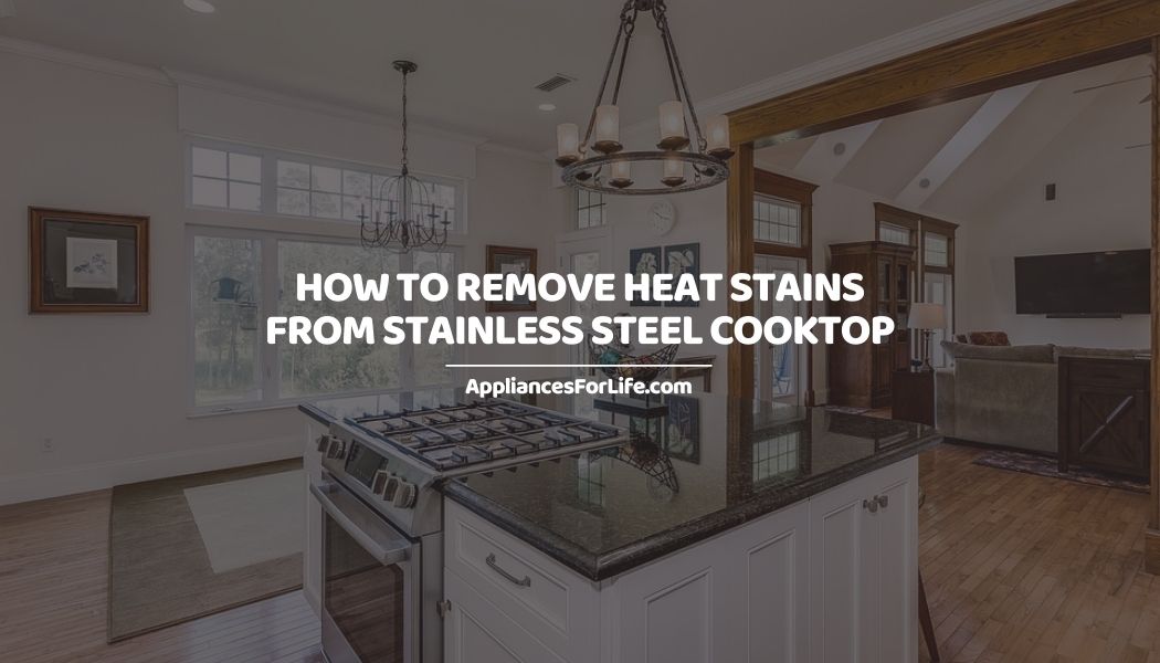 HOW TO REMOVE STAINS FROM STAINLESS STEEL PANS Appliances For Life